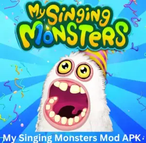 My Singing Monsters Mod APK