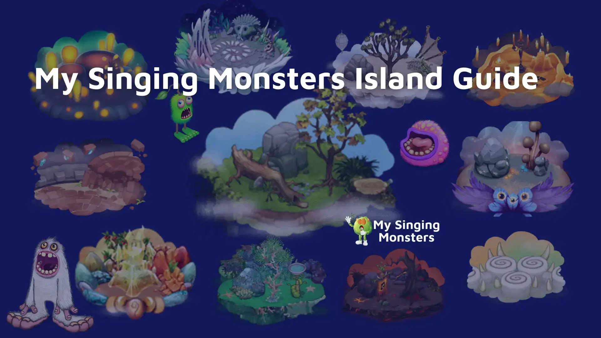 20 My Singing Monsters Island Guide 2024